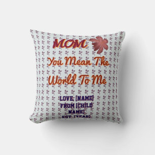 You Mean The World To Me Personalised Family Gift Cushion