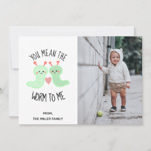 You Mean the Worm to Me Kawaii Pun Valentine Photo Holiday Card