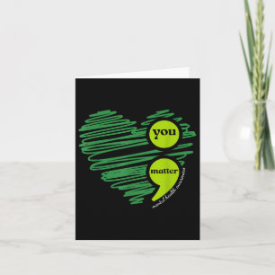 You Mental Health Awareness Inspirational Card