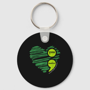 You Mental Health Awareness Inspirational Key Ring