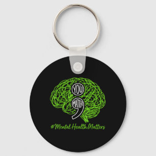 You Mental Health Awareness Inspirational Key Ring