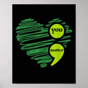 You Mental Health Awareness Inspirational  Poster