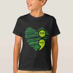 You Mental Health Awareness Inspirational T-Shirt
