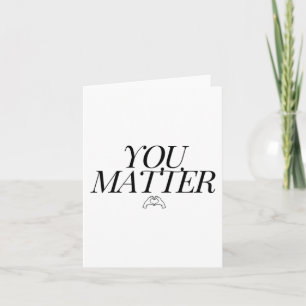 You Mental Health Awareness Sticker  Card