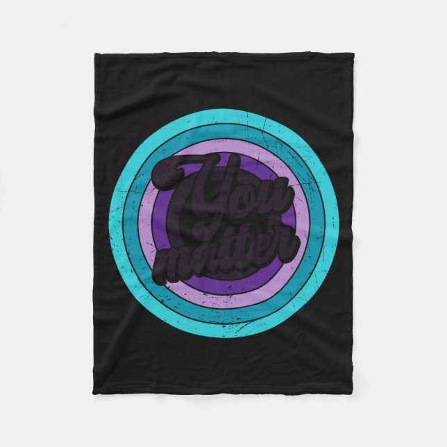 You Mental Health Message Suicicde Awareness Long  Fleece Blanket (Front)