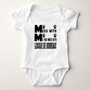 You mess with my Dogue de Bordeaux Baby Bodysuit