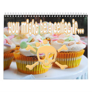 You Might Be A Celiac If... Funny Wall Calendar