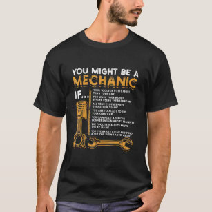 You Might Be A Mechanic If Funny Mechanic Gifts T-Shirt