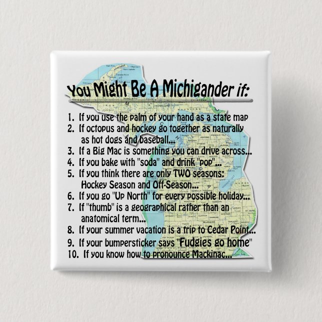 You Might Be A Michigander if: 15 Cm Square Badge (Front)
