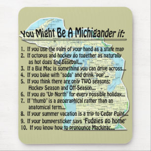 You Might Be A Michigander if: Mouse Mat