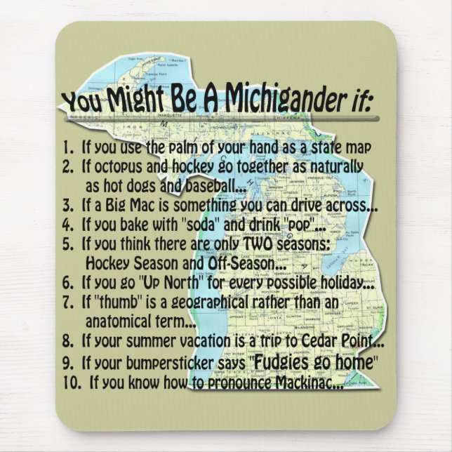 You Might Be A Michigander if: Mouse Mat (Front)