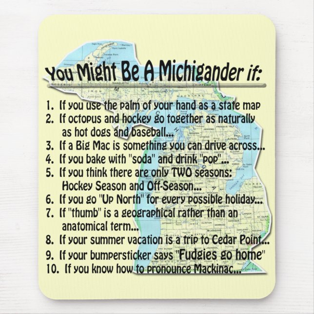 You Might Be A Michigander if: Mouse Mat (Front)