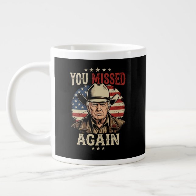 you missed again large coffee mug (Left)