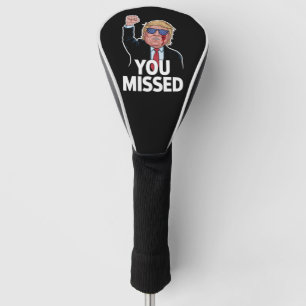You Missed Donald Trump Golf Head Cover