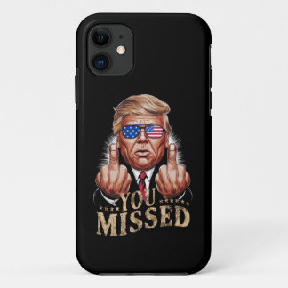 You Missed Donald Trump US Election iPhone 11 Case