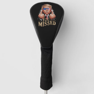 You Missed Donald Trump US Election Golf Head Cover