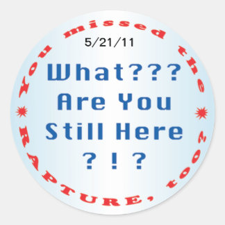 "You missed...rapture" sticker