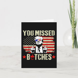 You Missed Trump 2024 , You Missed Es Trump 2024  Card