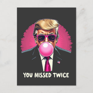 You Missed Twice Trump Election 2024 Postcard