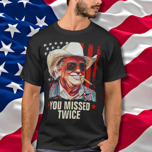 You Missed Twice Western Trump Cowboy Trump 2024 T-Shirt