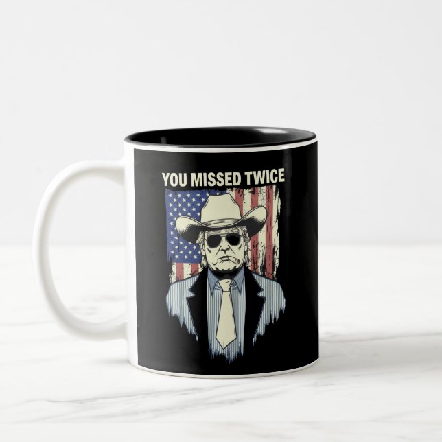 You Missed Twice Western Trump Cowboy Trump 2024  Two-Tone Coffee Mug (Left)
