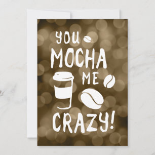 you mocha me crazy bokeh invitation
