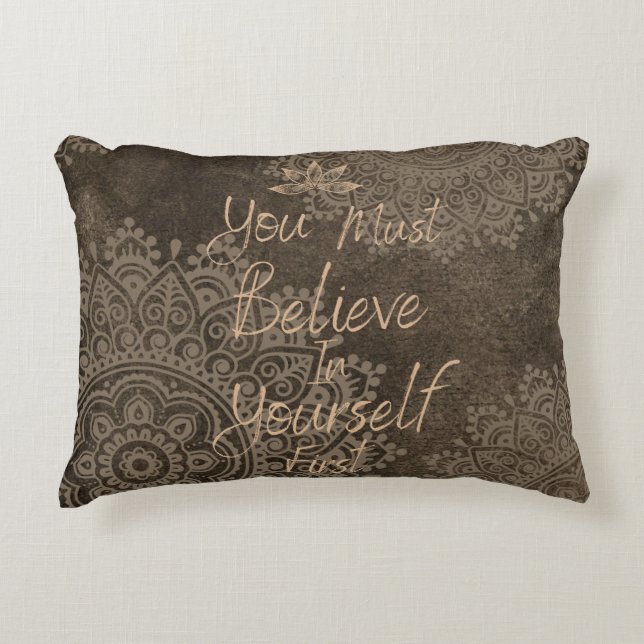 You must believe in yourself | Mandala | Brown  Decorative Cushion (Front)