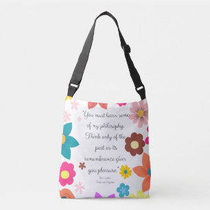 You must learn some of my philosophy Jane Austen Crossbody Bag