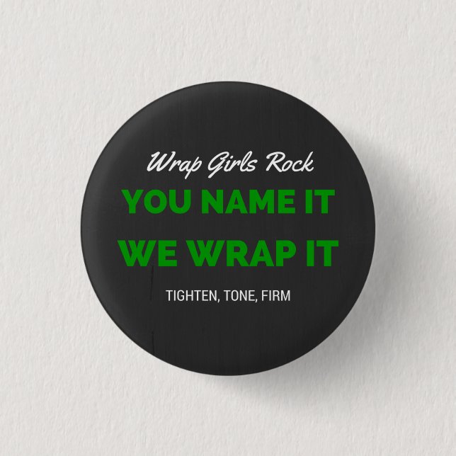 You name it, we wrap it 3 cm round badge (Front)