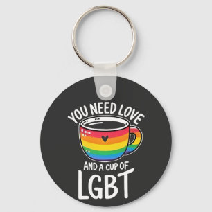 You Need Love and a Cup of LGBT Pride Month 2025 Key Ring