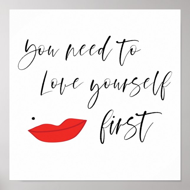You need to love yourself Poster (Front)