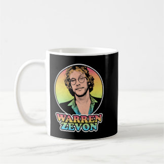 You Need Warren Art Zevon Gifts Music Fans Coffee Mug