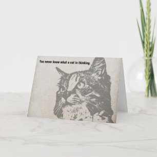 You never know a cat thinks birthday card