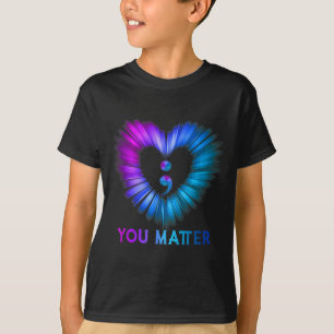 You No Story Should End Too Soon Suicide Awareness T-Shirt