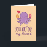 You Octopi My Heart Octopus Funny Valentine's Day Holiday Card<br><div class="desc">Funny Valentine's Day card for your loved ones. Perfect for those who love humour, jokes and puns. A great Valentine's Day greeting card for husband, wife, boyfriend, girlfriend or best friend. Celebrate love with laughter and humour. Personalise the message to fit your occasion. You can also change the background colour...</div>