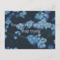 You Only Fail When You Stop Trying Mini Art Print 