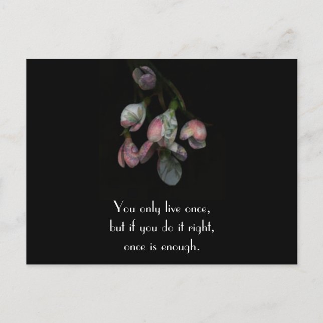 You Only Life Once - Motivational Floral Postcard (Front)