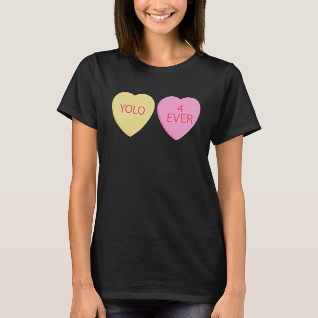 You Only Live Happy Valentines Day Conversation He T-Shirt (Front)