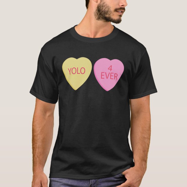 You Only Live Happy Valentines Day Conversation He T-Shirt (Front)