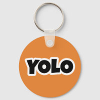 You only live once