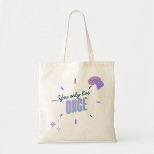 You Only Live Once Tote Bag – Minimalist Quote Des