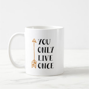 You Only Live Once – YOLO Arrow Design for T-Shirt Coffee Mug