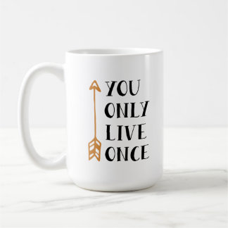 You Only Live Once – YOLO Arrow Design for T-Shirt Coffee Mug