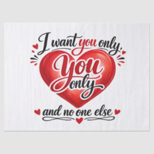 You Only ❤️ Tissue Paper