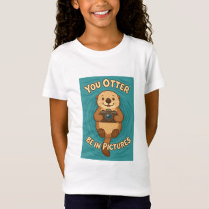 You Otter Be in Pictures – Camera-Loving Sea Otter T-Shirt