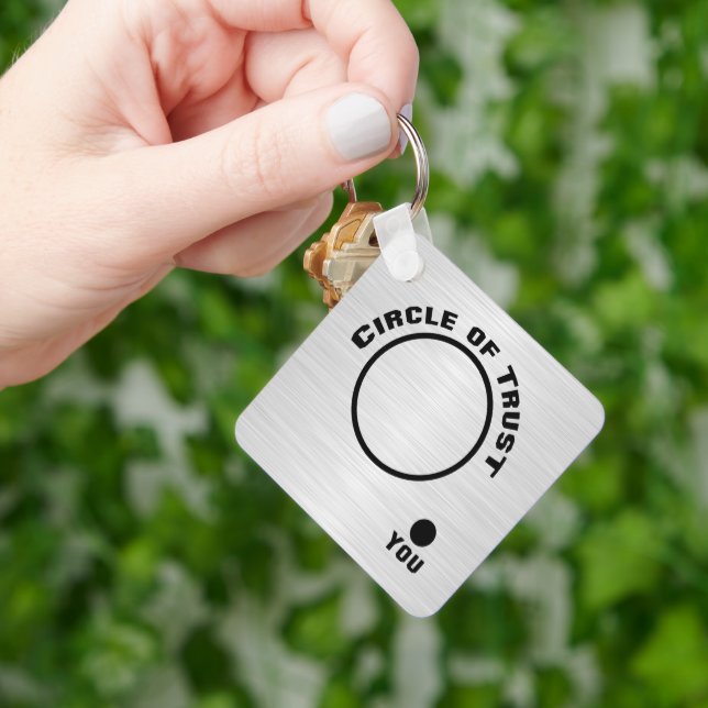 You Outside the Circle of Trust Key Ring (Hand)