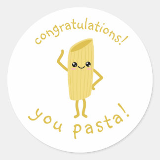 you pasta! classic round sticker