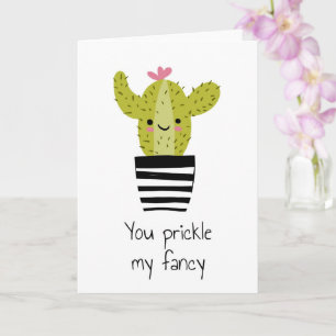 you prickle my fancy wedding anniversary cactus card