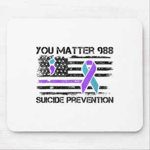 You Problem 988 Suicide Prevention American Flag A Mouse Mat