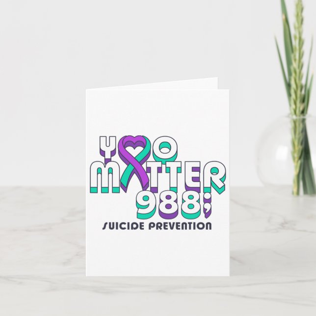 You Problem 988 Suicide Prevention Awareness Ribbo Card (Front)